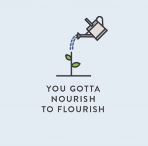 Selfcare: you gotta nourish to flourish!